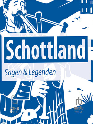 cover image of Schottland Sagen und Legenden